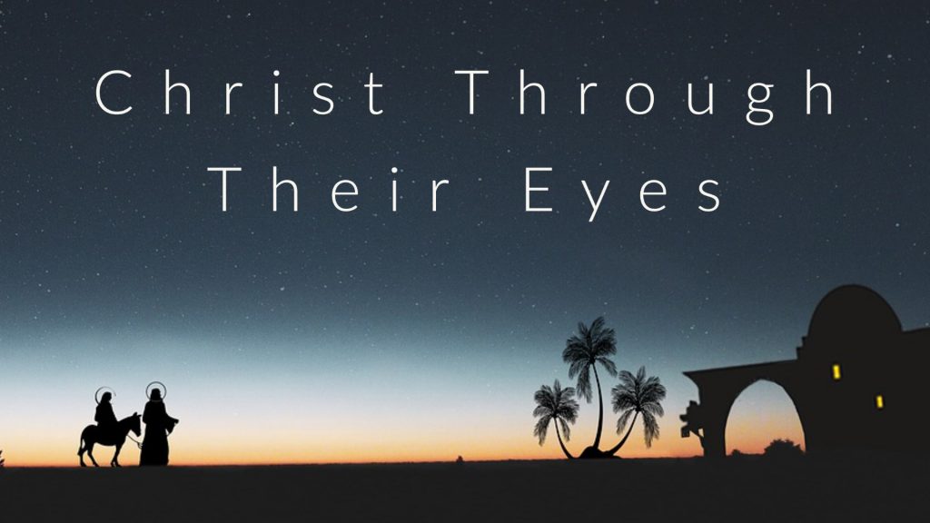 Christ Through Their Eyes