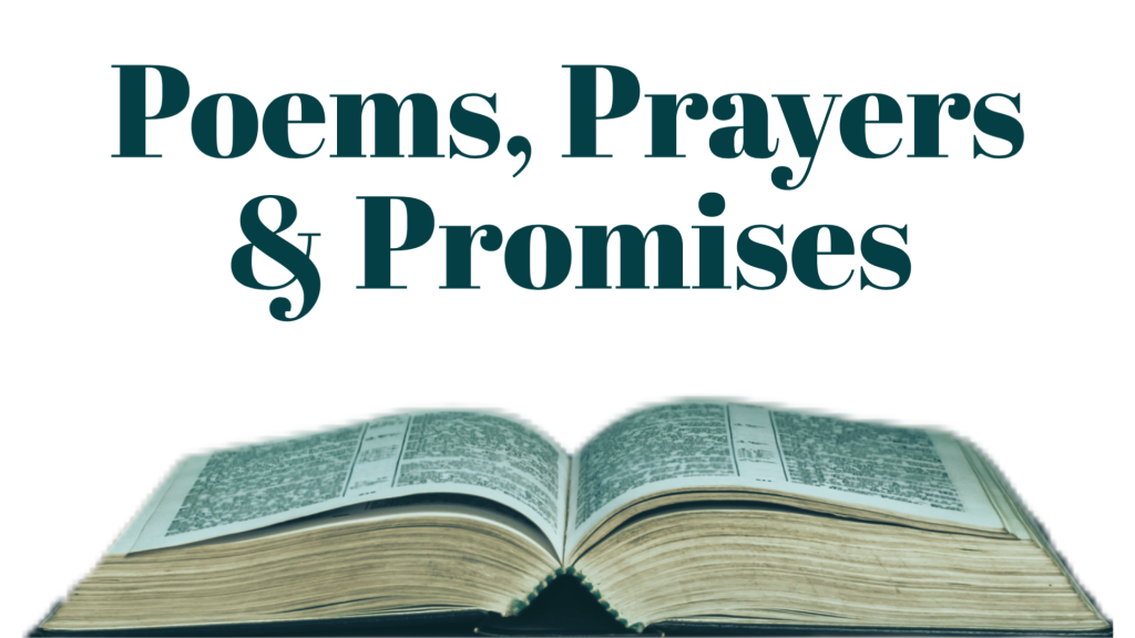 Poems, Prayers, and Promises