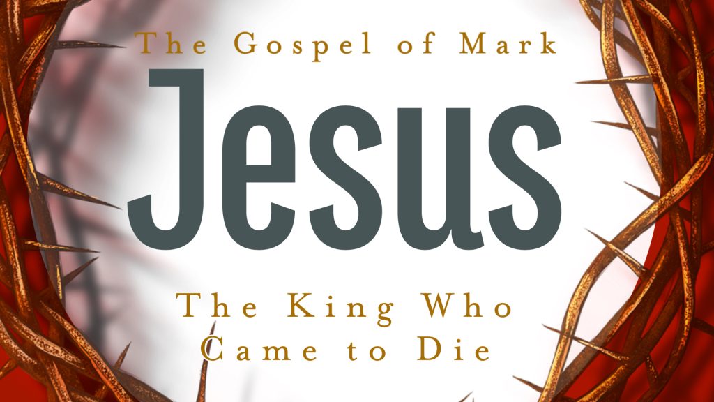 Jesus - The King Who Came to Die